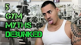 5 Gym Myths and Misconceptions You Probably Still Believe