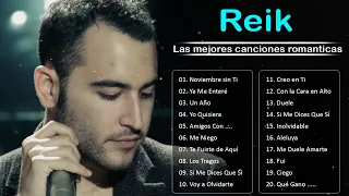 REIK - MEJORES CANCIONES - REIK - TOP20 GRANDES ÉXITOS MIX