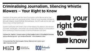 Criminalising Journalism, Silencing Whistle-Blowers – Your Right to Know