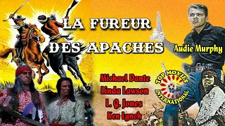 La fureur des Apaches Film Western Complet en Français