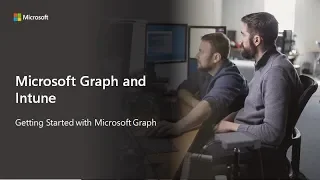 Getting Started with Microsoft Graph and Intune