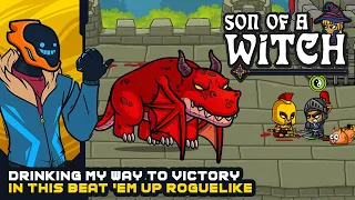 Drinking My Way To Victory In This Beat 'Em Up Roguelike! - Son of A Witch