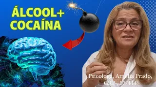 Álcool e Cocaína: uma mistura perigosa.