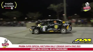 PRUEBA SUPER ESPECIAL NOCTURNA RALLY CODASUR SANTA CRUZ 2023