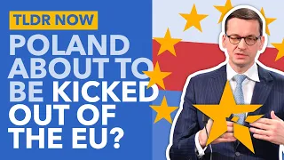 Poland Rejects the EU's Supremacy: Will they get Kicked Out of the Union? - TLDR News