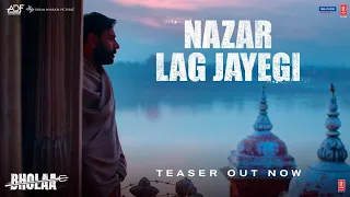 Nazar Lag Jayegi Teaser Bholaa | Ajay Devgn Tabu | Javed Ali Irshad Kamil, Ravi Basrur Bhushan