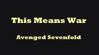 Avenged Sevenfold | This Means War | Lyrics