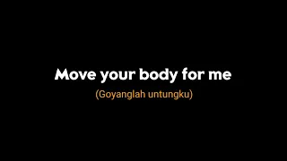 Dj Slow Terbaru - Move Your Body - Full Lirik & Terjemahan