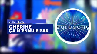 Chérine - Ça m'ennuie pas - Belgium 🇧🇪 - National Final Performance - Eurosong 2023 FINAL