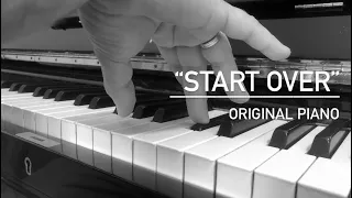 "Start Over" Beautiful Piano Music | Piano Original Song