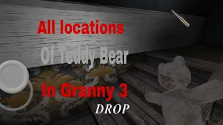 All locations of Teddy Bear In Granny 3 To kill Slendrina Fastly