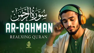 Beautiful Heart Touching Surah Ar-Rahman سورة الرحمن  Recitation | Relaxing Voice | WQ