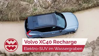 Volvo XC40 Recharge P8 AWD Extrem: Elektro-SUV im Wassergraben - World in Motion | Welt der Wunder