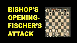 Bishop's Opening | Fischer's Attack | Chess Openings | Chess Tricks | Chess Game | Learn Chess