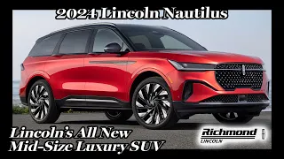2024 Lincoln Nautilus - First Look