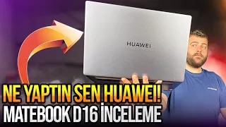 Huawei yapmış! Yeni Huawei MateBook D16 inceleme!