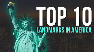 Top 10 Landmarks In America | Places to Visit in USA