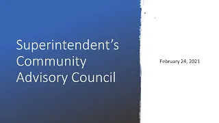 Superintendent Community Advisory Council S CAC Meeting #7