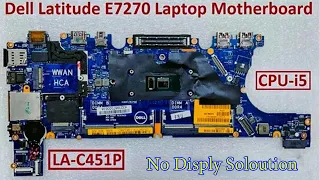 Dell Latitude E7270 Power On But No Display Solution |power light on but no display | easy fix