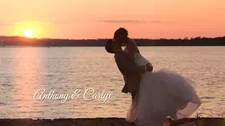 Anthony and Carlye Wedding Highlight Film