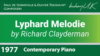 Lyphard Melodie - Richard Clayderman (Paul de Senneville & Olivier Toussaint) Contemporary Piano