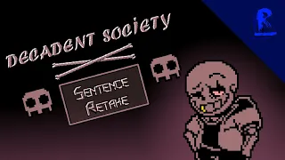 Richard - [ Decadent Society ] Sentence: Richard & D-1's take! (Collab ft. @D-1Music )