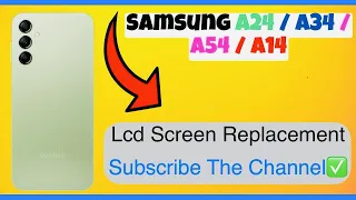 Samsung Galaxy A24 Lcd Screen Replacement ! Samsung A34 Lcd Screen Repair