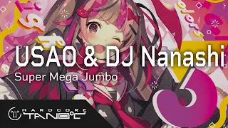 USAO & DJ Nanashi - Super Mega Jumbo