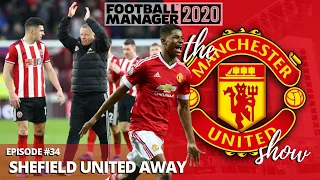 The Man Utd Show | FM20 | Shefield United Away