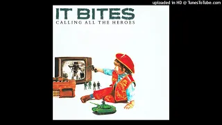 It Bites - Calling all the heroes [1986] [magnums extended mix]