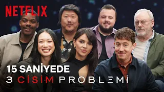 15 Saniyede 3 Cisim Problemi | Netflix