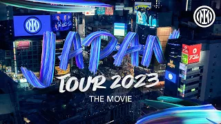 INTER JAPAN TOUR 2023: The Movie 🇯🇵📹