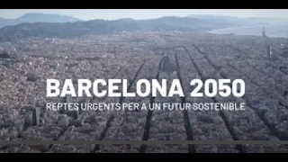 Barcelona 2050: retos urgentes para un futuro sostenible (trailer largo inglés)