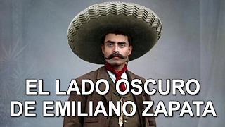 El lado oscuro de emiliano zapata