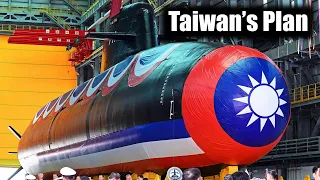 Taiwan thinks its new submarines will trap the Chinese Navy