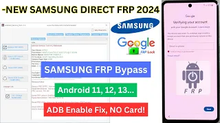-New All Samsung FRP Bypass 2024! Android 11,12 13 Google Account ✅ Gmail, Enable ADB Fix, No Apps!