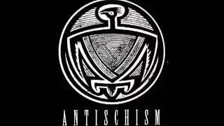 Antischism - Salvation or Annihilation (Superior Version)