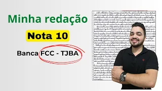 Análise da MINHA Redação Nota 10 no TJBA (Banca FCC) | Redação Pontual