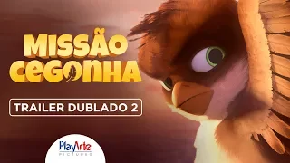 Missão Cegonha - Trailer Dublado 2