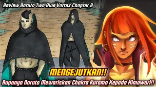 MENGEJUTKAN!! RUPANYA NARUTO MEWARISKAN CHAKRA KURAMA KEPADA HIMAWARI!! *CHAPTER 8