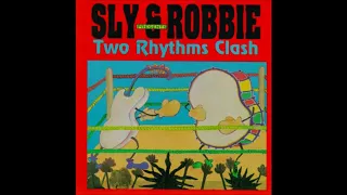 Sly & Robbie Present: Two Rhythms Clash (Full Album)