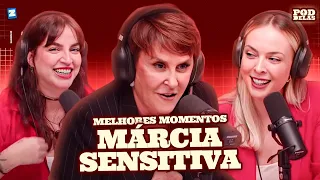 MÁRCIA SENSITIVA | MELHORES MOMENTOS NO PODDELAS