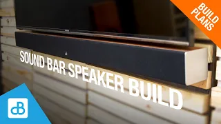 Building a SOUND BAR V2.0 - Speaker Build - by SoundBlab