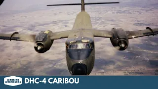 DHC-4 Caribou - Warbird Wednesday Episode #151