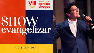 SHOW EVANGELIZAR | VIII FESTA DE JESUS DAS SANTAS CHAGAS | PADRE REGINALDO MANZOTTI