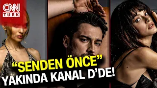 Yeni Dizi "Senden Önce" Gizemli Hikayesi İle Geliyor! @SendenOnceKanalD Yakında Kanal D'de!