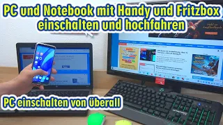 PC und Notebook mit Handy und AVM Fritzbox einschalten ⭐ über Internet starten und hochfahren