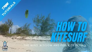 The Wind Window and Foil Kite Flying