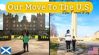 Our Move From Scotland To The U.S.