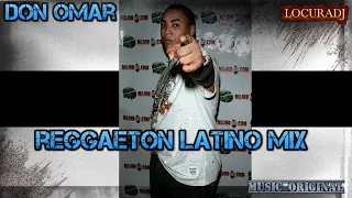 DON OMAR 🦍 -Reggaeton Latino #MIX 🎶🎶*(MUSIC ORIGINAL) #LOCURADJ